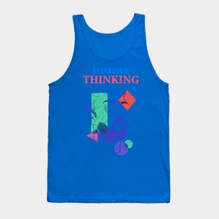 Positive thinking - artsy design Tank Top